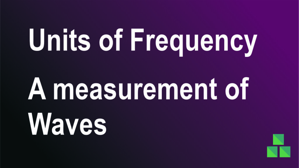 Units of Frequency